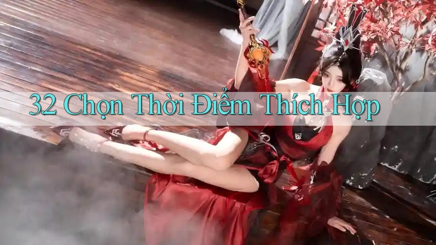 3. 2 Chọn Thời Điểm Thích Hợp