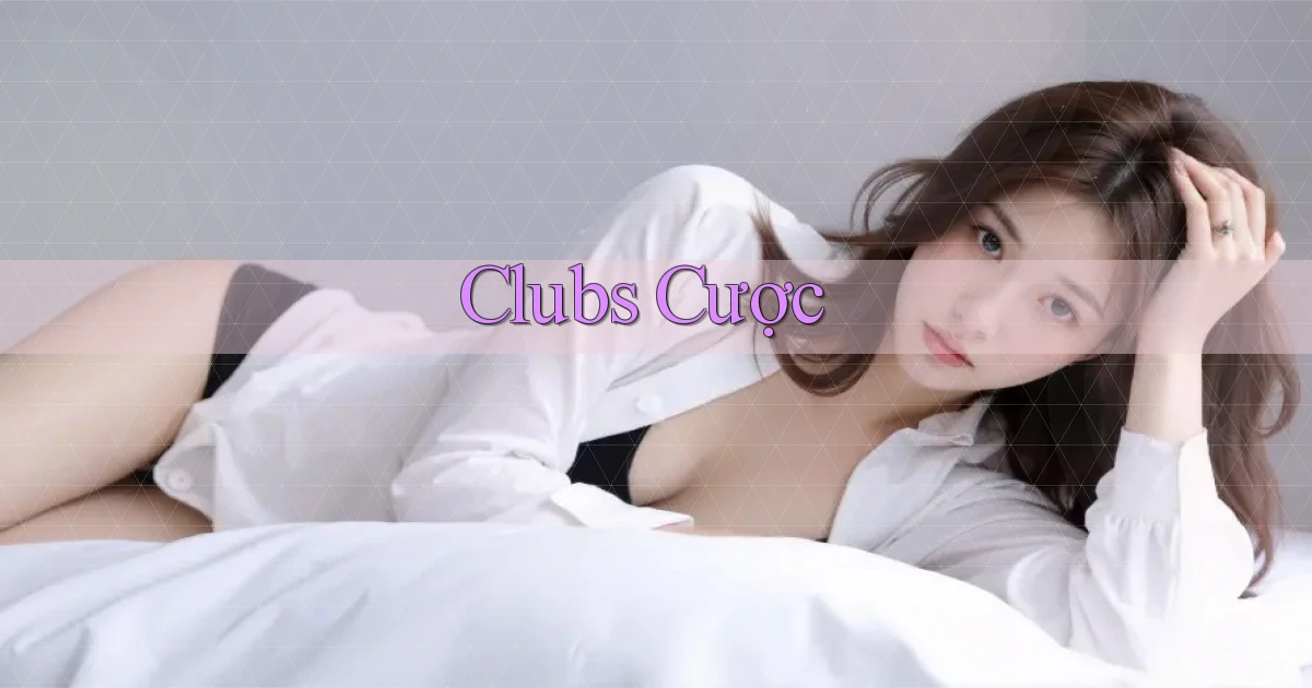 Clubs Cược