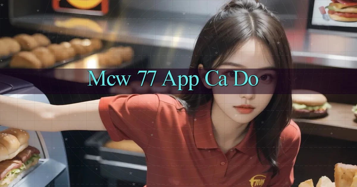 mcw 77 app cá độ