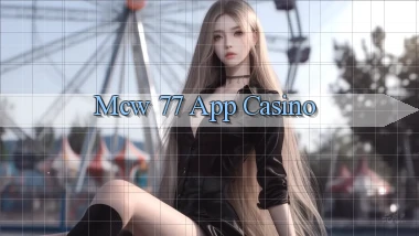 mcw 77 app casino