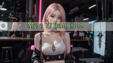 mcw 77 bom club