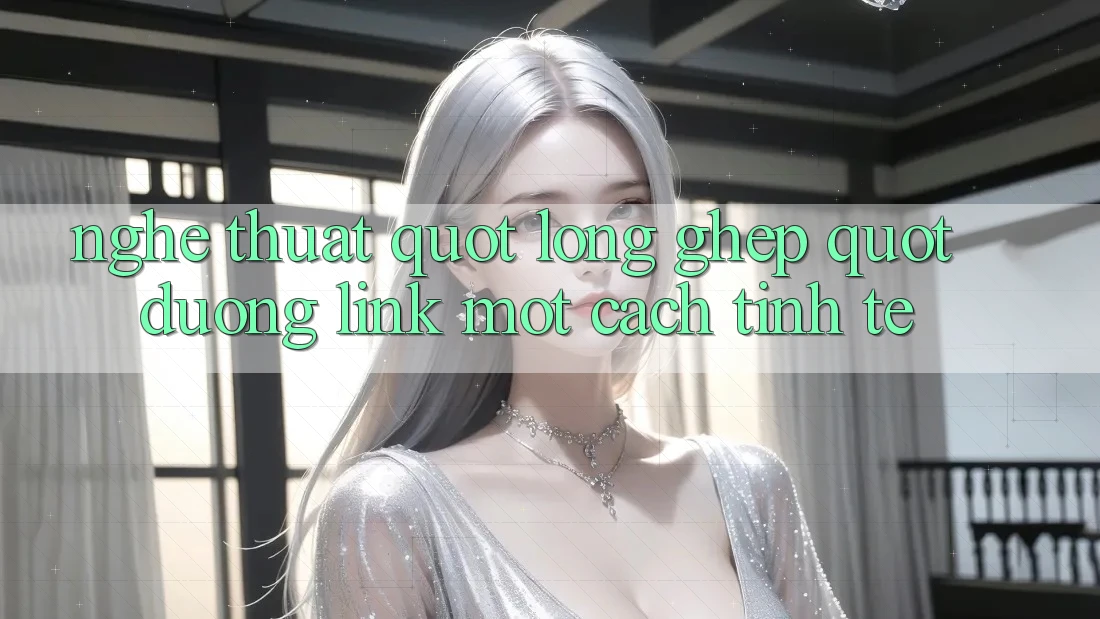 Nghệ thuật " lồng ghép" đường link một cách tinh tế Nghệ thuật " lồng ghép" đường link một cách tinh tế