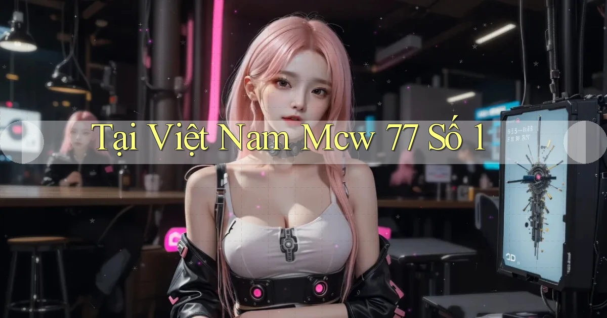 tại việt nam mcw 77 số 1