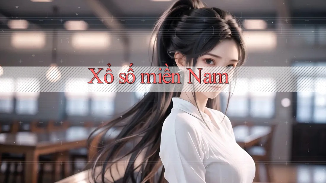Xổ số miền Nam Xổ số miền Nam